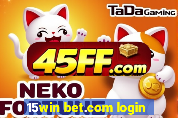 15win bet.com login